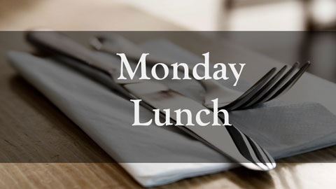Image of fork and knife with the words Monday Lunch